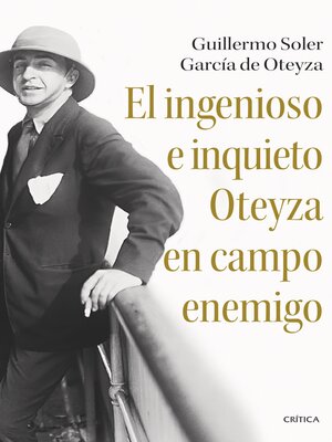 cover image of El ingenioso e inquieto Oteyza en campo enemigo
